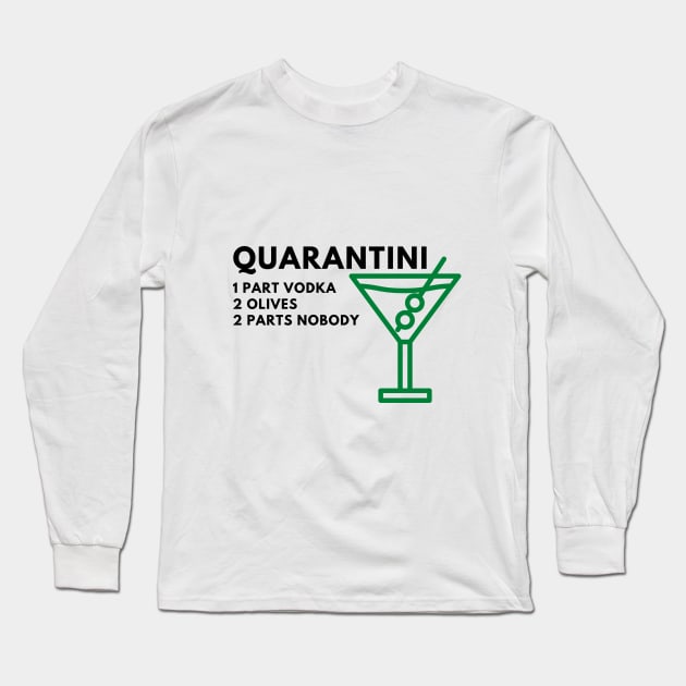 Quarantini Long Sleeve T-Shirt by Karolyn's Kreations!